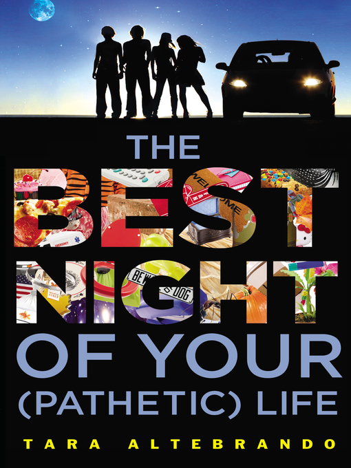 Title details for The Best Night of Your (Pathetic) Life by Tara Altebrando - Wait list